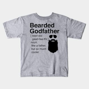 Mens Bearded Godfather Like A Father But So Much Cooler Gift design Kids T-Shirt